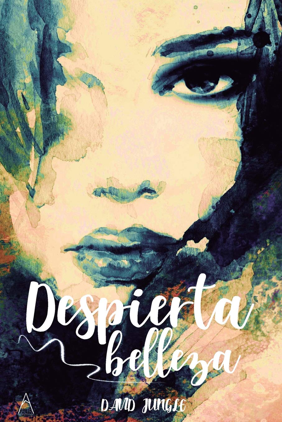 Despierta belleza: Creatividad en el arte de amar book