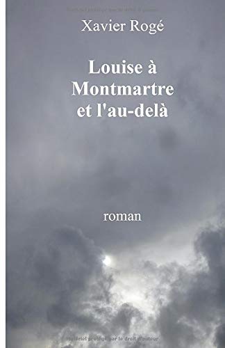 Louise à Montmartre et l'au-delà book