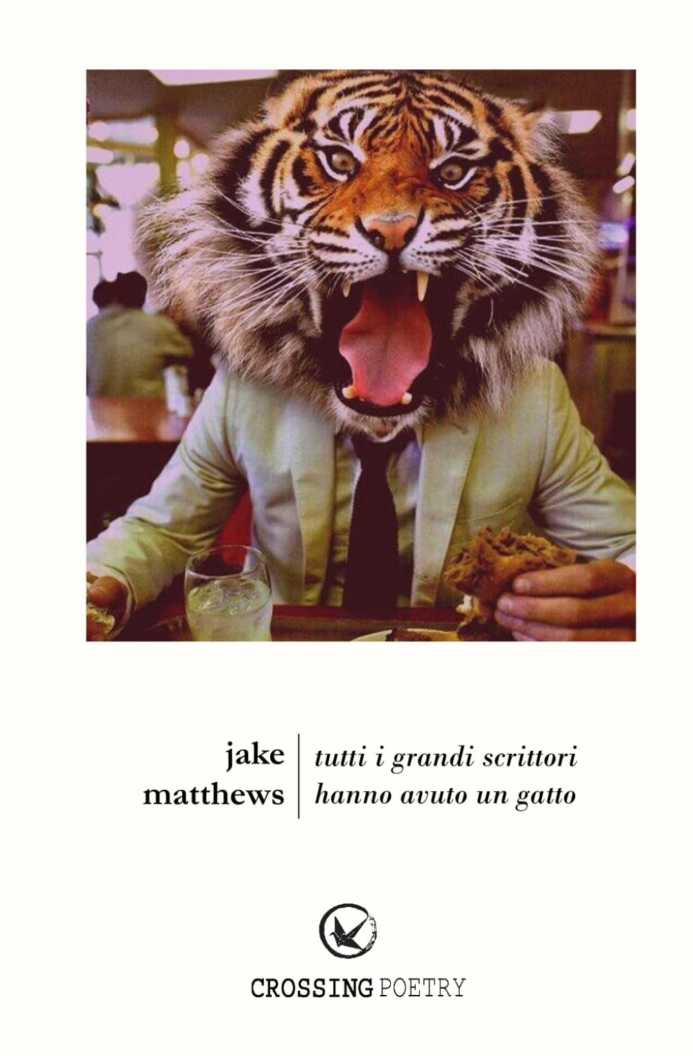 Matthews, J: Tutti I Grandi Scrittori Hanno Avuto Un Gatto Essays & Short Stories