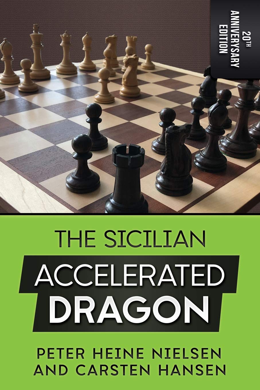 The Sicilian Accelerated Dragon - 20th Anniversary Edition Leisure & Fun