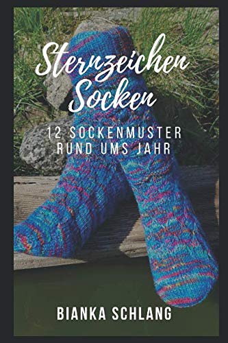 Sternzeichen-Socken: 12 Sockenmuster rund ums Jahr book