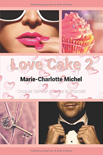 Love Cake 2: Croquer l'amour comme le chocolat book