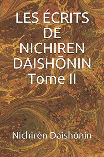 LES ÉCRITS DE NICHIREN DAISHŌNIN Tome II Books
