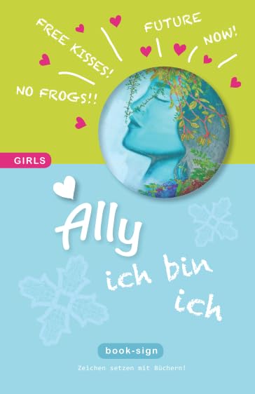 Ally – ich bin ich (GIRLS, Band 6) Non-fiction