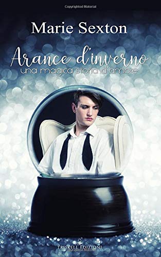 Arance d’inverno: Una magica storia d’amore book