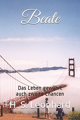 Beate: Das Leben gewährt auch zweite Chancen book