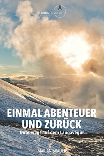 Einmal Abenteuer und zurück: Unterwegs auf dem Laugavegur Hiking & Cycling