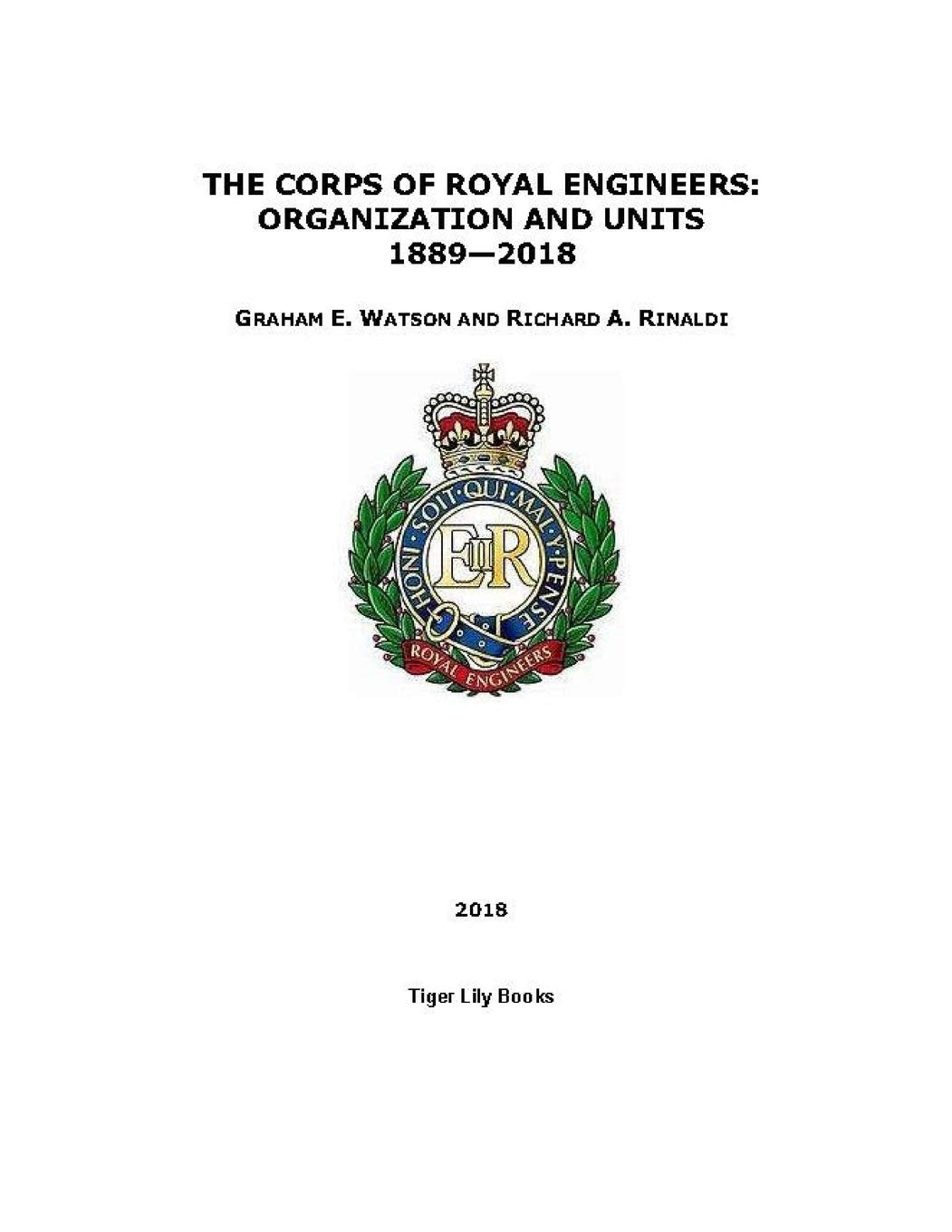 THE CORPS OF ROYAL ENGINEERS: ORGANIZATION AND UNITS 1889—2018 Politics & History