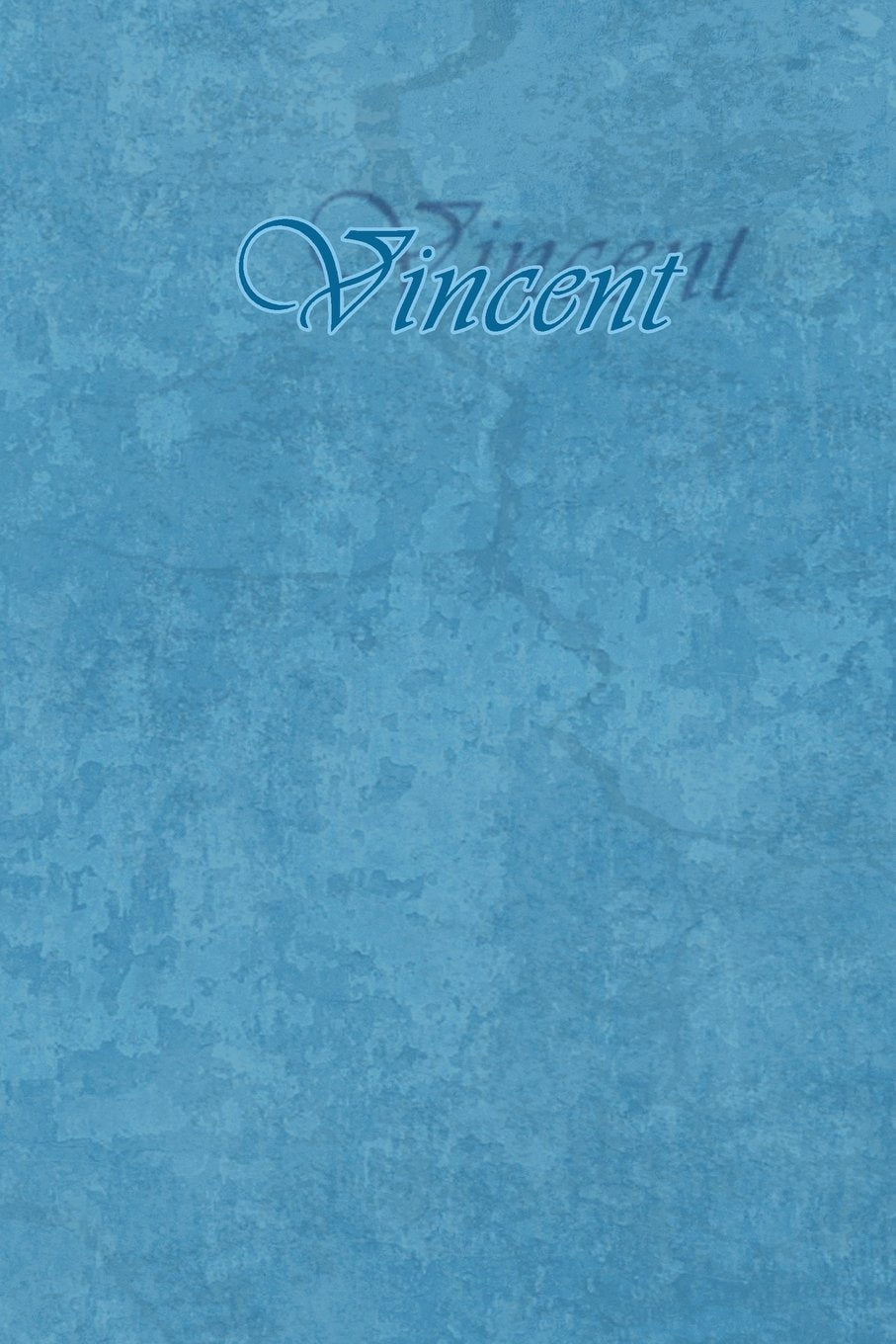 Vincent: Petit Journal personnel de 121 pages lignées avec couverture bleue avec un prénom d'homme (garçon) : Vincent (Journal Prénom Homme A5 ligné, Band 27) Business, Finance & Career