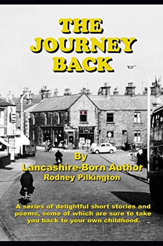 The Journey Back: A series of delightful short stories and poems, some of which are sure to take you back to your own childhood Action & Adventure
