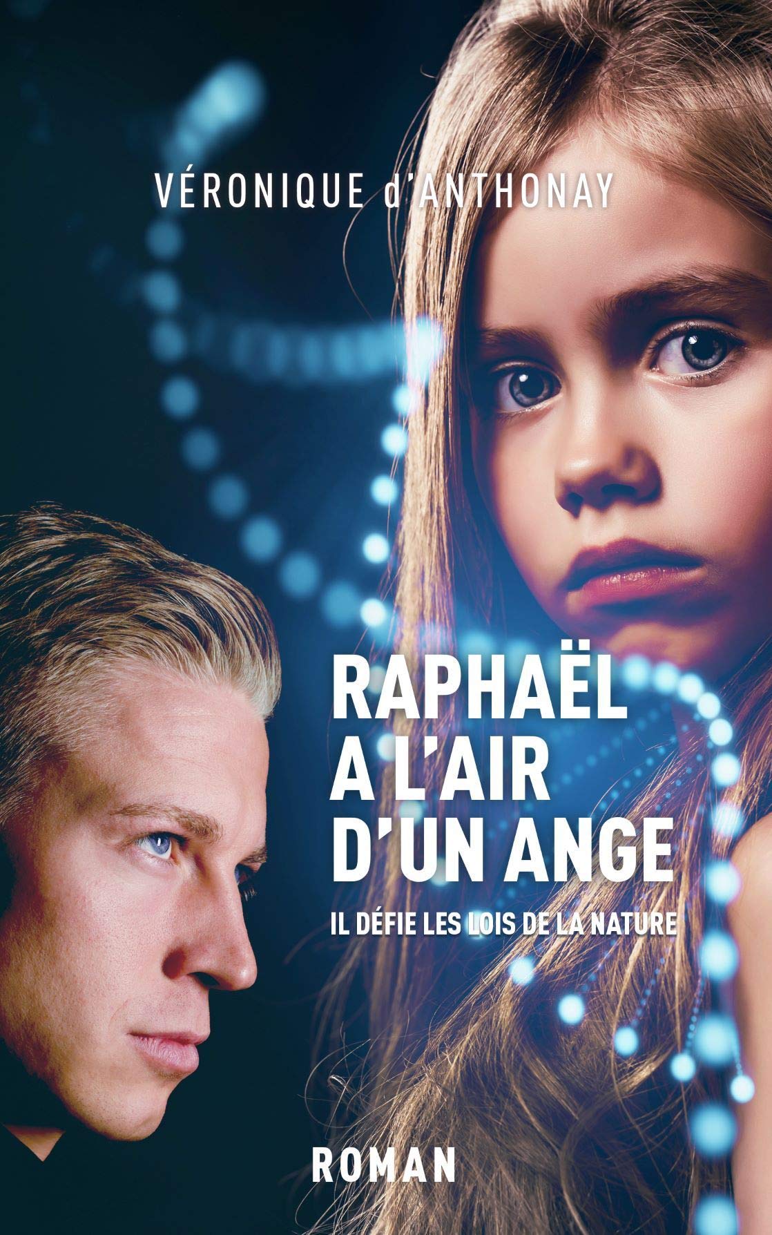 Raphaël a l'air d'un ange: thriller médical d'anticipation book