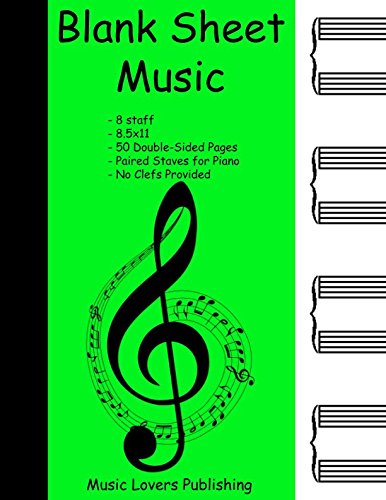 Blank Sheet Music: 8 Staves, Piano with No Clefs, Double-Sided Paper, 100 Pages Long Sheet Music