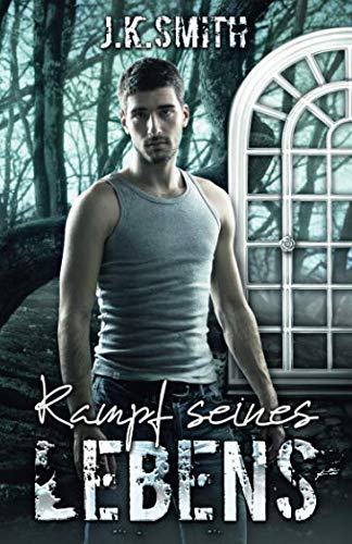 Kampf seines Lebens: Band 1 Urban Fantasy Books