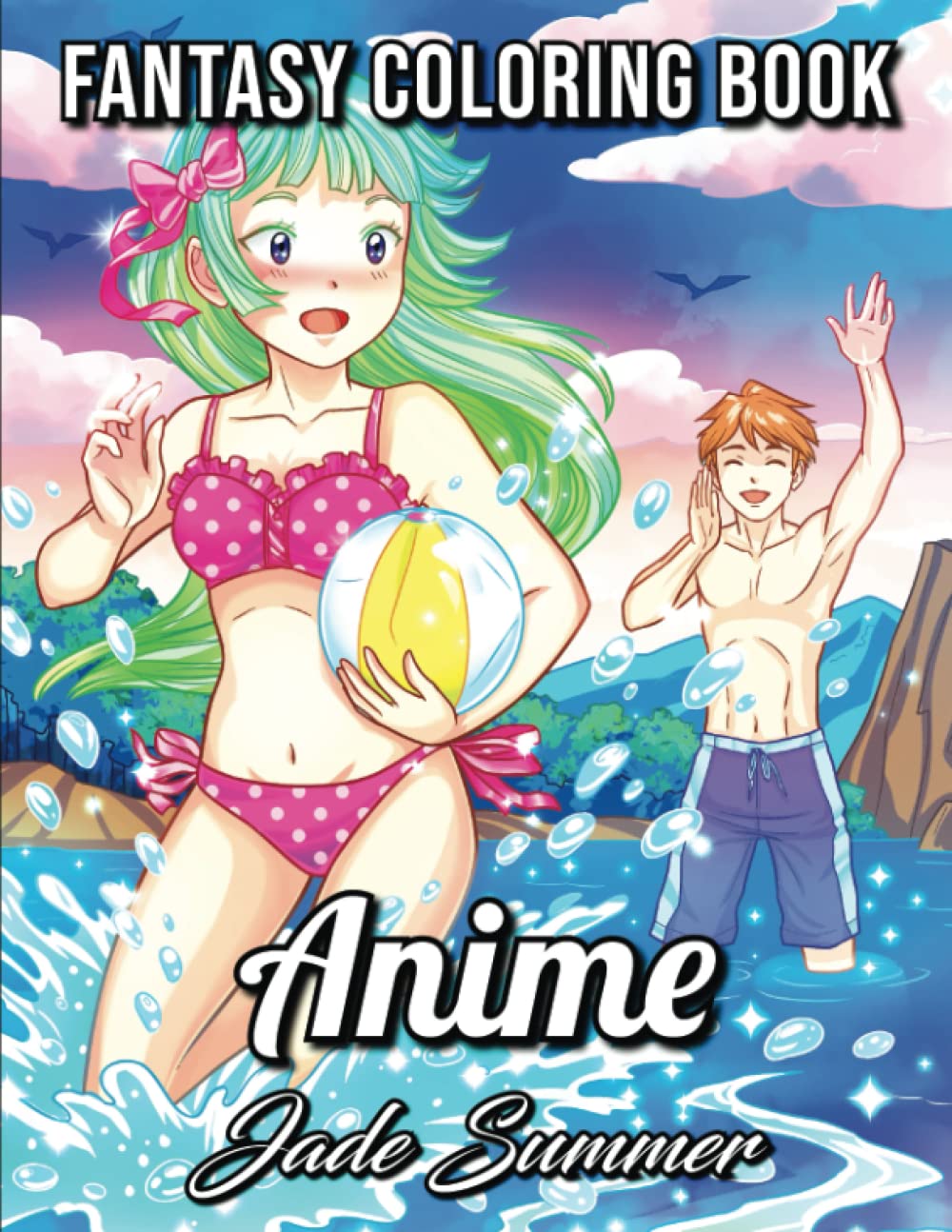 Anime Coloring Book: An Adult Coloring Book with Cute Kawaii Girls, Fun Japanese Cartoons, and Relaxing Manga Scenes book