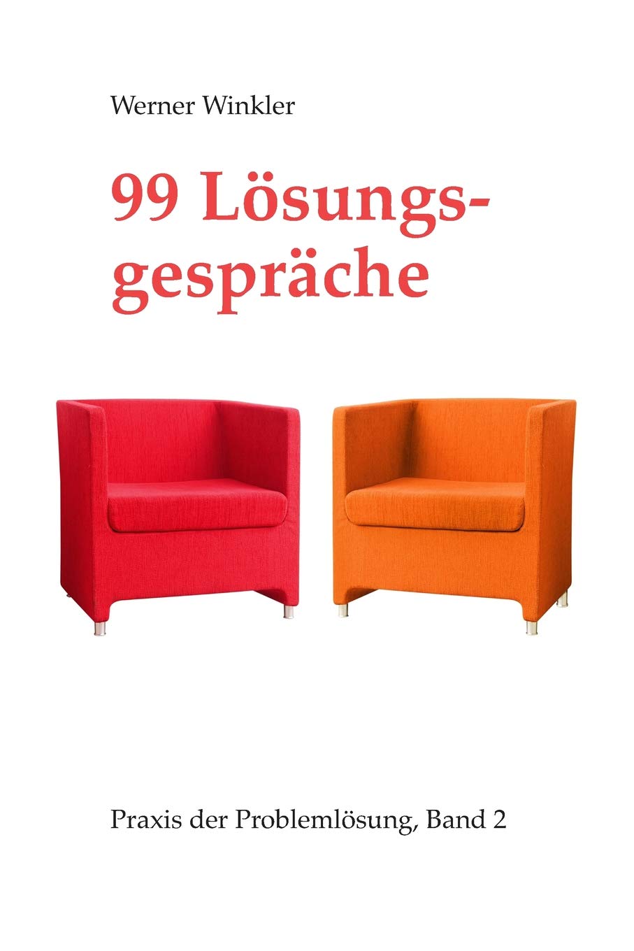 99 Lösungsgespräche: Praxis der Problemlösung, Band 2 Medicine