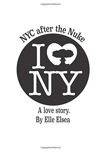 NYC After The Nuke: A Love Story Action & Adventure