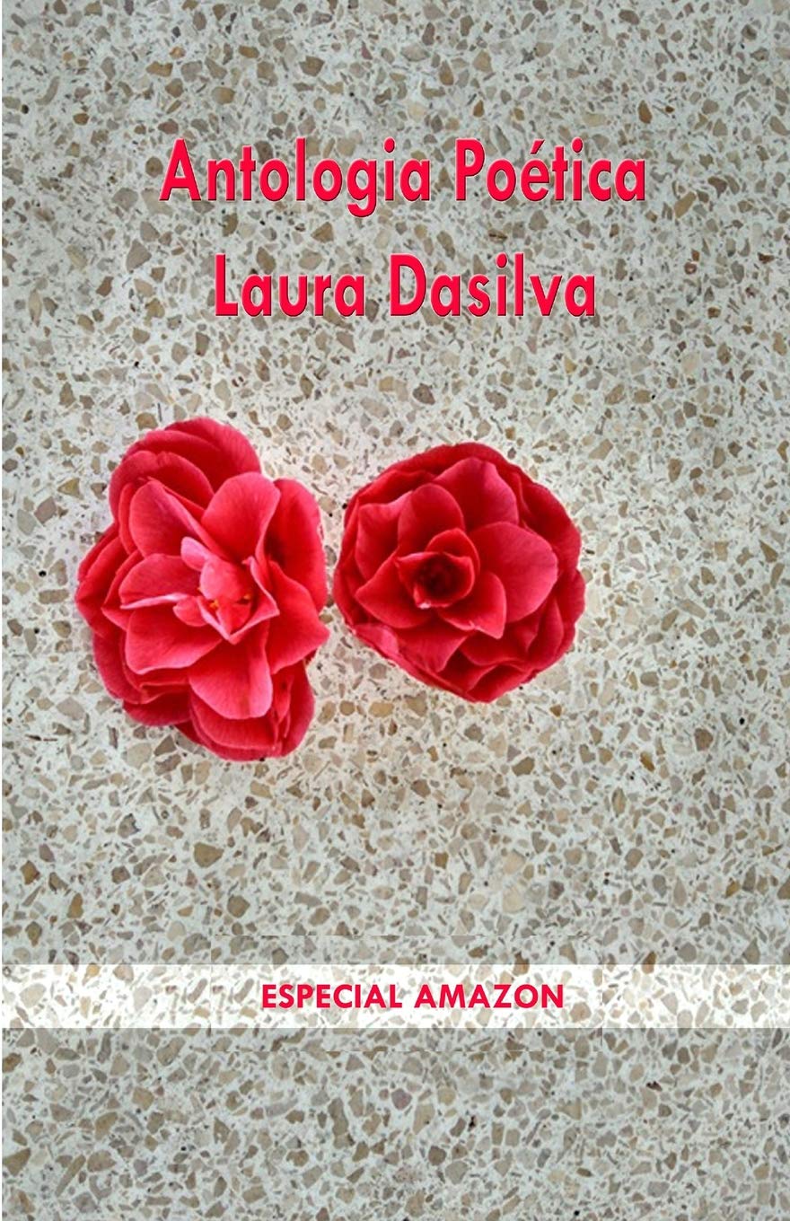 Antologia poética: Laura Dasilva Contemporary literature