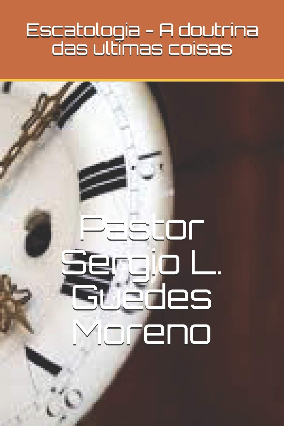 Escatologia - A doutrina das ultimas coisas Books