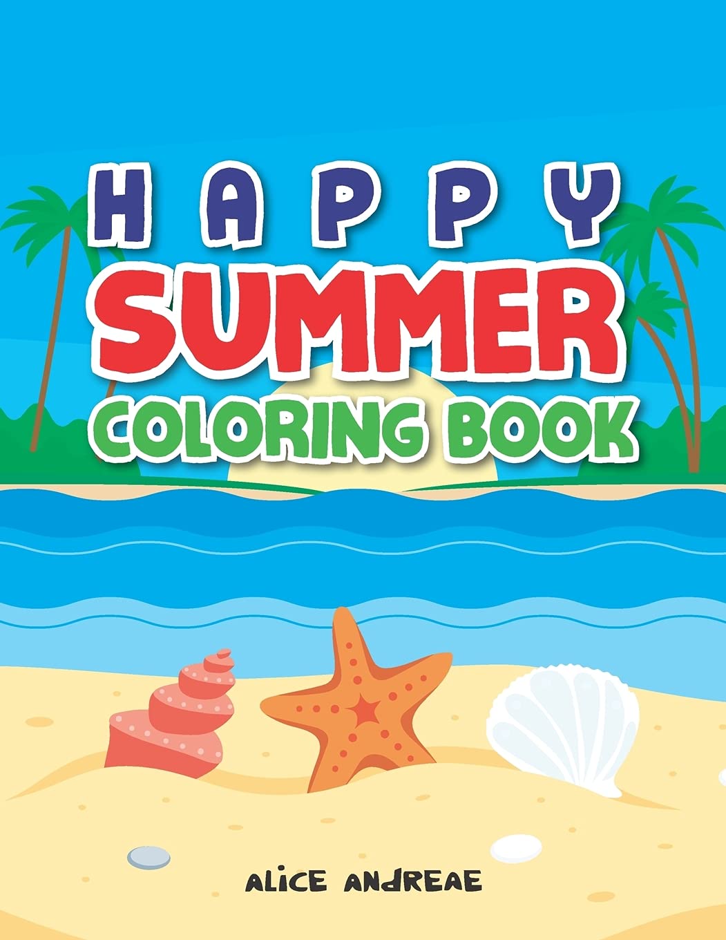 Summer Coloring Book: coloring and activity books for kids ages 4-8 Tiptoi & Games