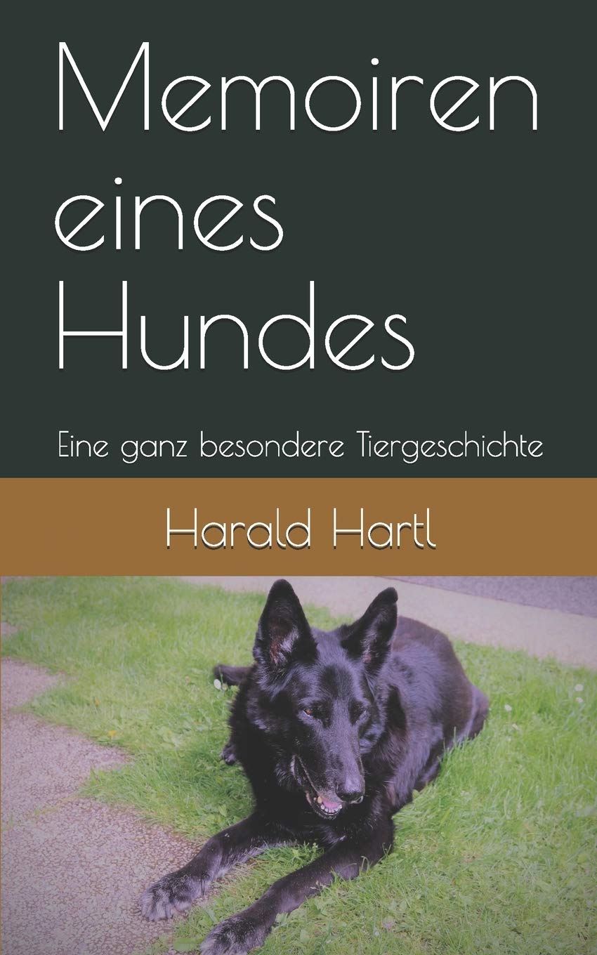 Memoiren eines Hundes: Eine ganz besondere Tiergeschichte Contemporary literature