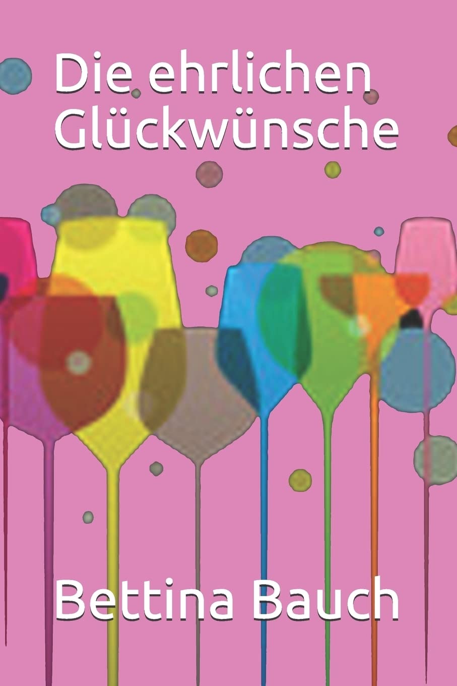 Die ehrlichen Glückwünsche General education
