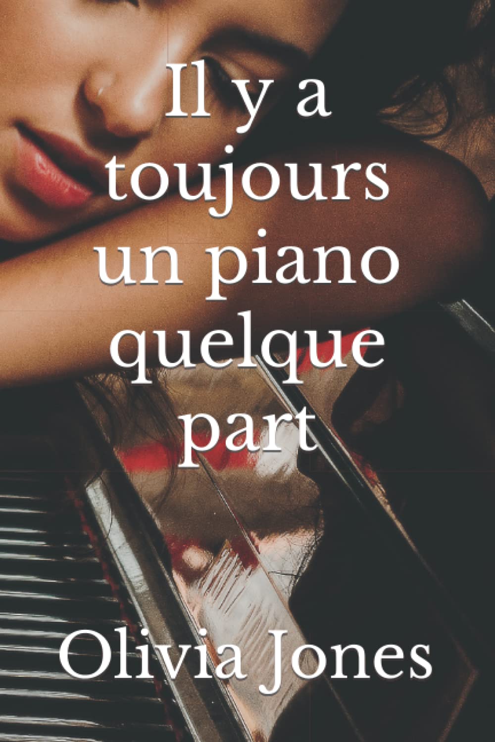 Il y a toujours un piano quelque part book
