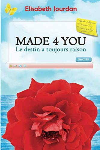 MADE 4 YOU - Le destin a toujours raison book