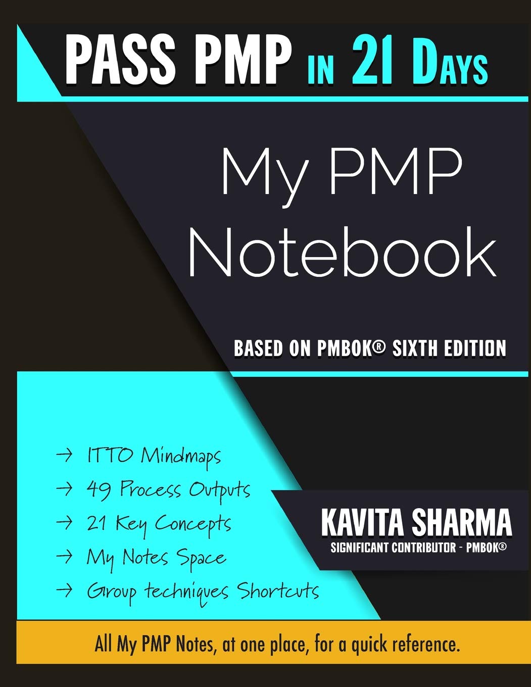 Pass PMP in 21 Days | PMP Notebook: Everything at one place book