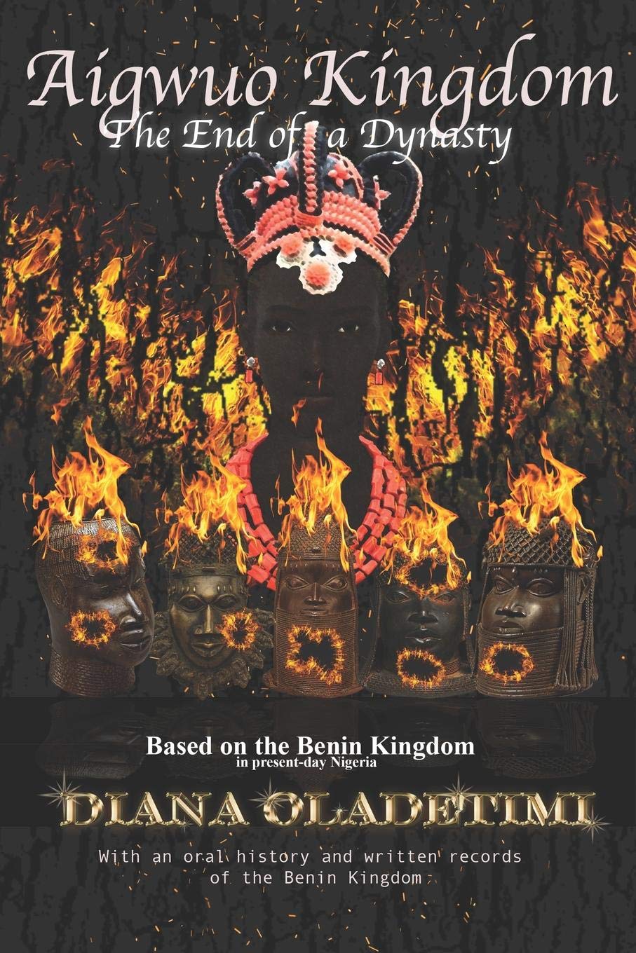 Aigwuo Kingdom: The End of a Dynasty Historical Fiction