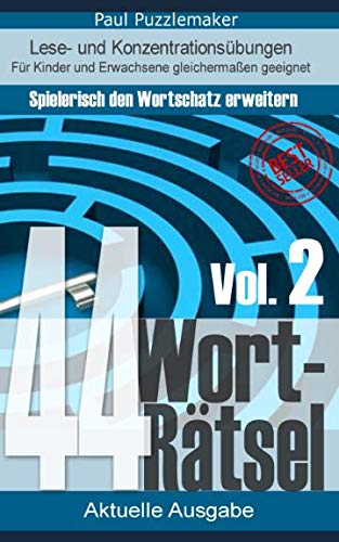 44 Worträtsel – Trainiere deinen Wortschatz (Vol.2) Leisure & Fun