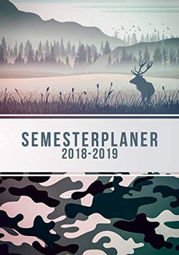 Semesterplaner 2018-2019: August 2018 – Juli 2019: Dein Campustimer und Semesterkalender für das neue Studienjahr Books