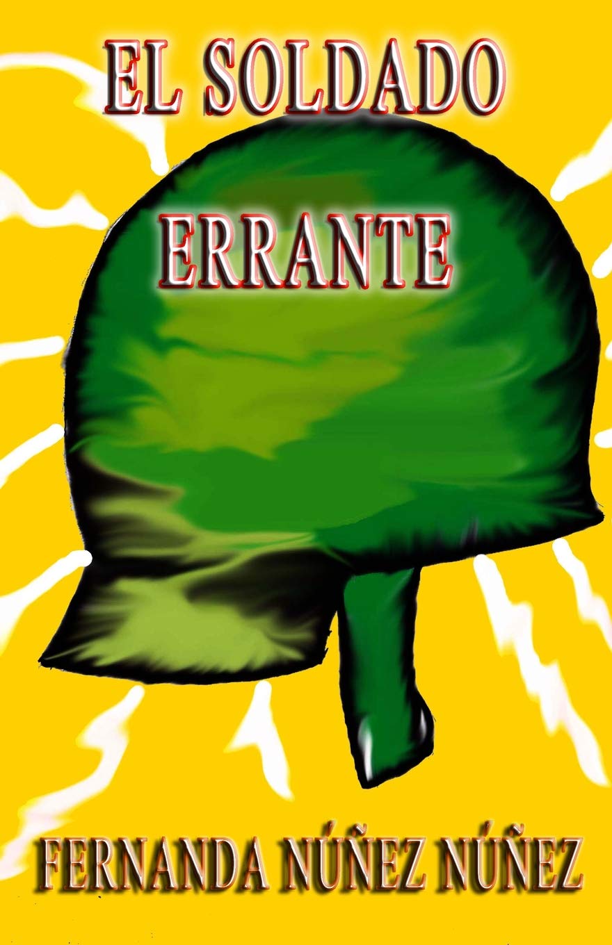 El Soldado Errante: Historias de Fantasmas | Cuentos | Literatura Infantil y Juvenil |Libro Didáctico Urban Fantasy