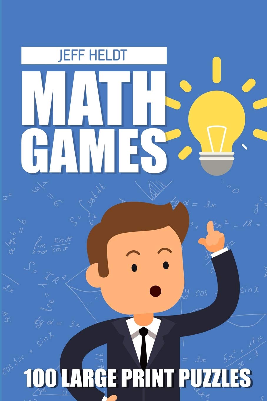 Math Games: Kakuro 9x9 Puzzles - 100 Large Print Puzzles (Math Brain Teasers For Adults, Band 1) Leisure & Fun