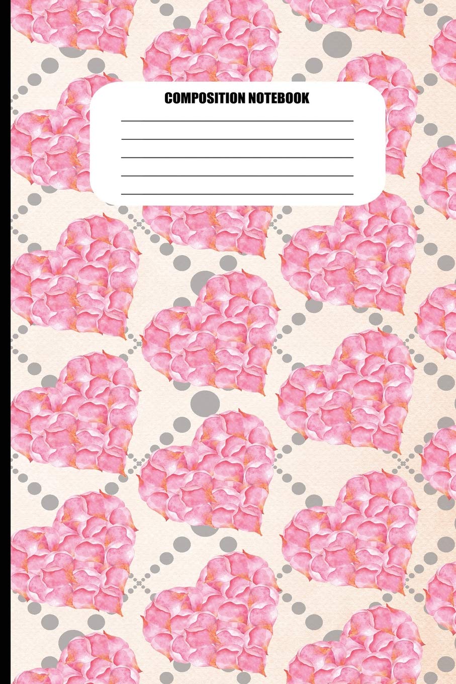 Composition Notebook: Pink Flower Petal Hearts Motif (100 Pages, College Ruled) Business, Finance & Career