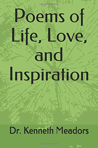 Poems of Life, Love, and Inspiration Poetry