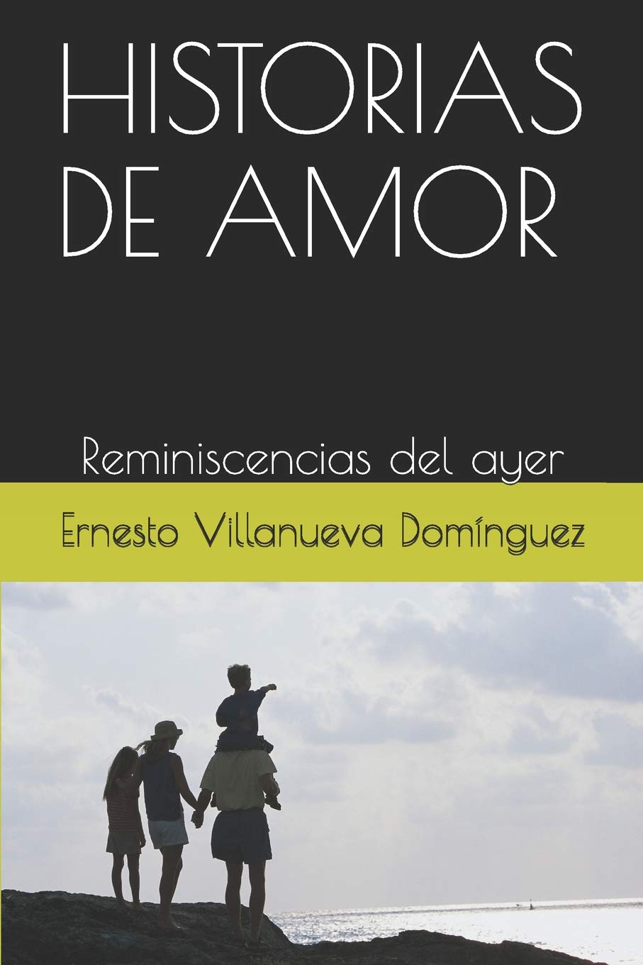 Historias de Amor: Reminiscencias del Ayer Biographies & Memoirs