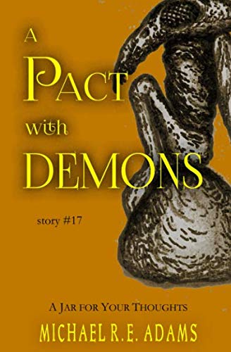 A Pact with Demons #17: A Jar for Your Thoughts (A Pact with Demons Stories, Band 17) Contemporary literature