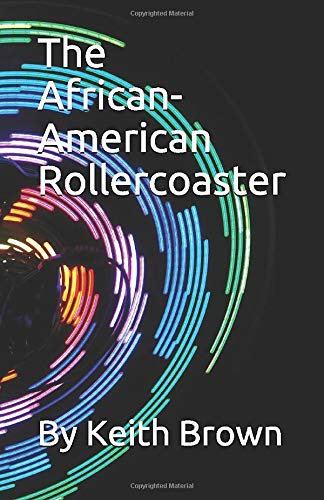Product Image: The African-American Rollercoaster