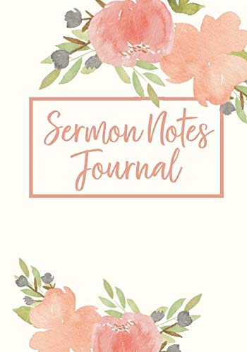 Sermon Notes Journal: Watercolor Floral Sermon Notebook for Women Religion & Esotericism