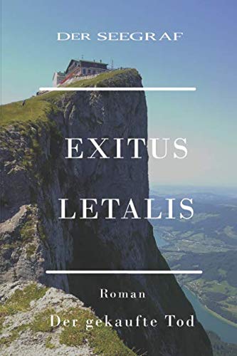 Exitus Letalis: Der gekaufte Tod Suspense & Thrillers