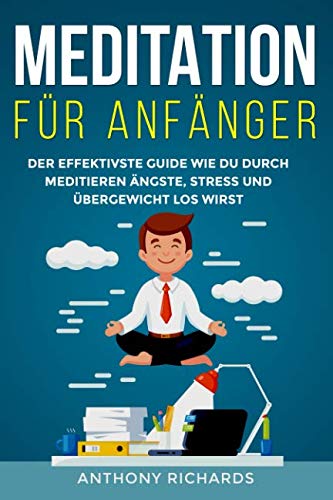 Meditation für Anfänger: Achtsamkeit Esoterik und Chakra Öffnung. Wie sie Schritt für Schritt Meditieren lernen für mehr Energie, Glück und innere ... Methoden für Jedermann) (Chakren Aura) book