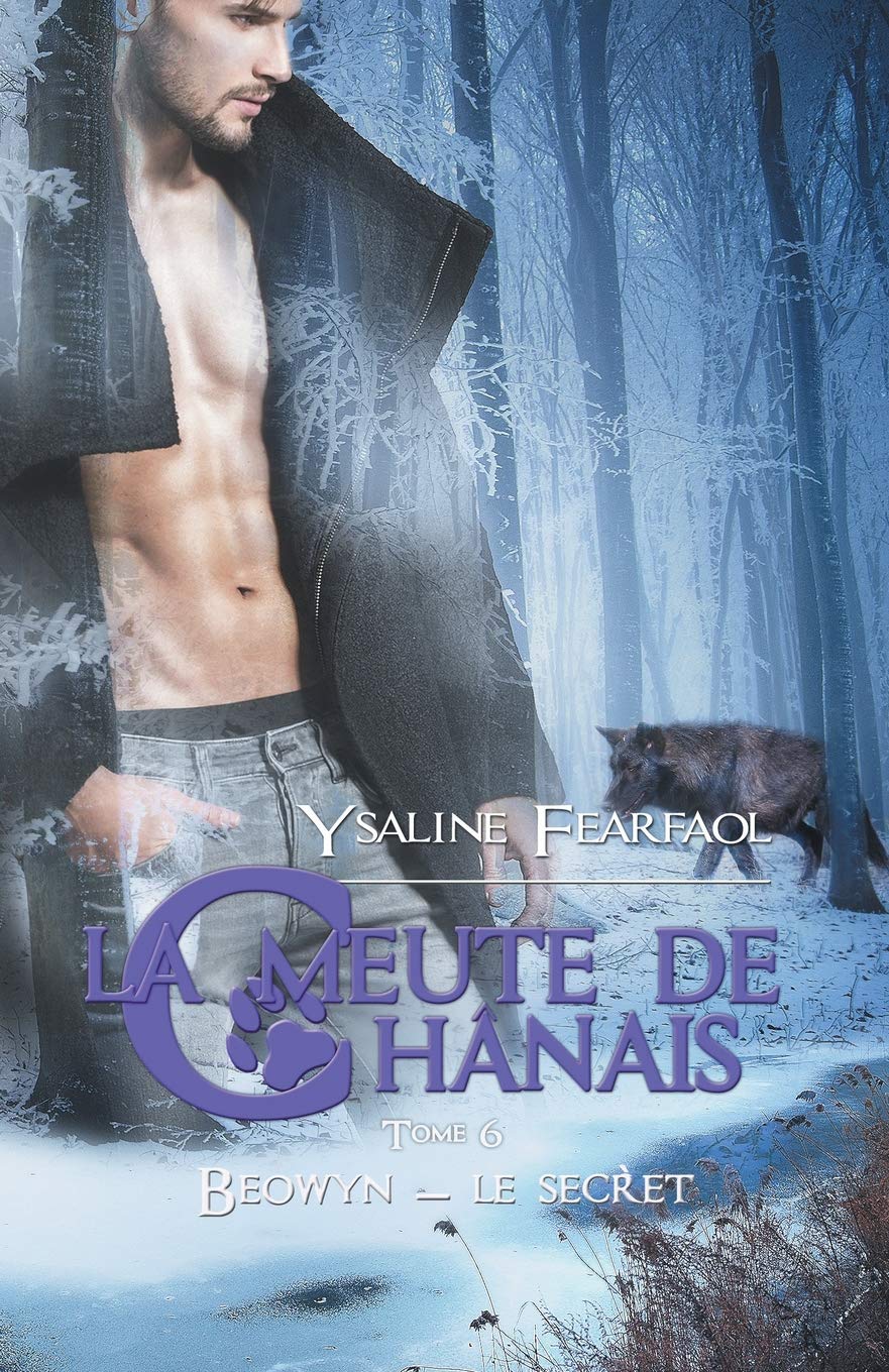 La meute de Chânais tome 6: Beowyn - le secret book