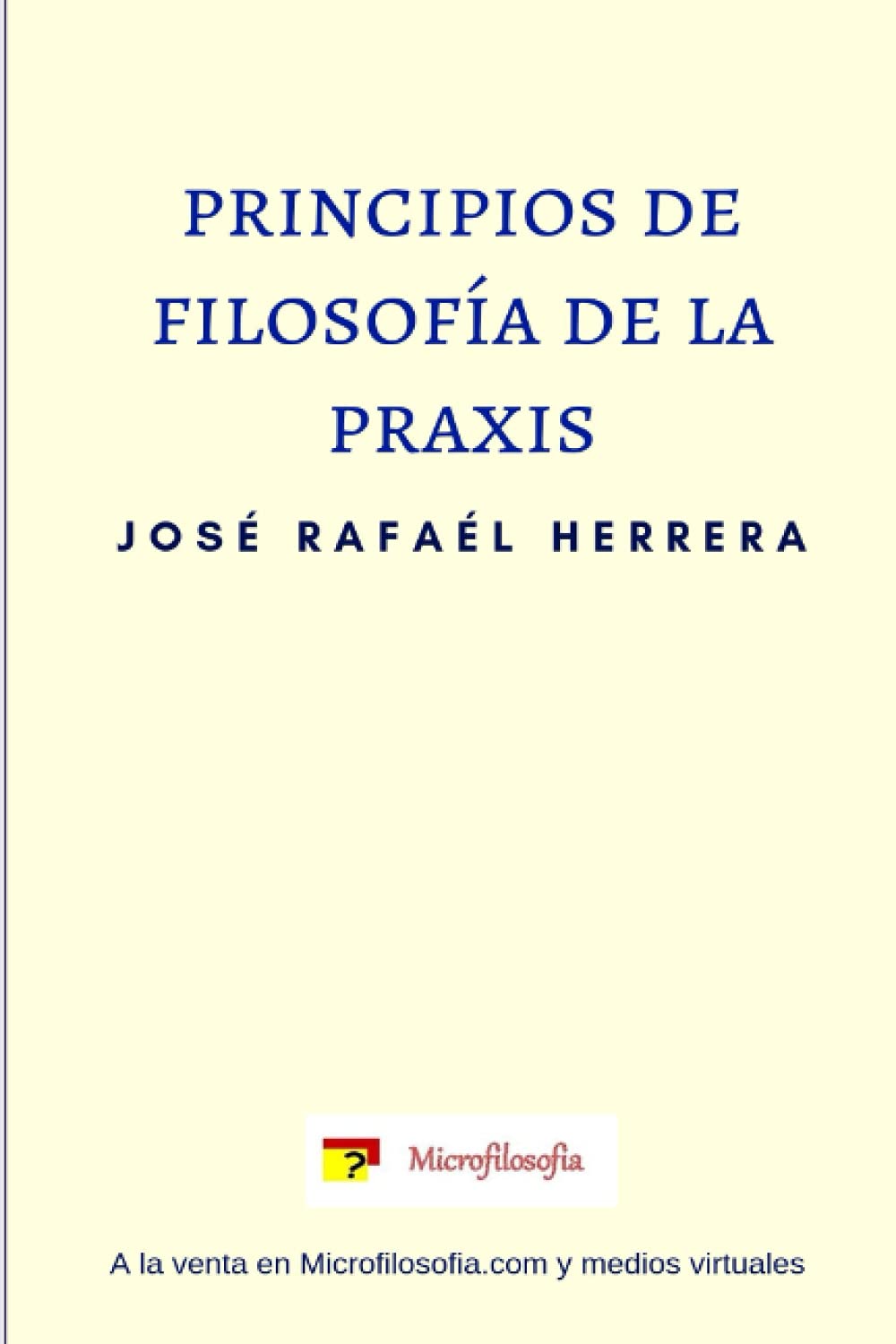Principios de filosofía de la praxis. Education & Training