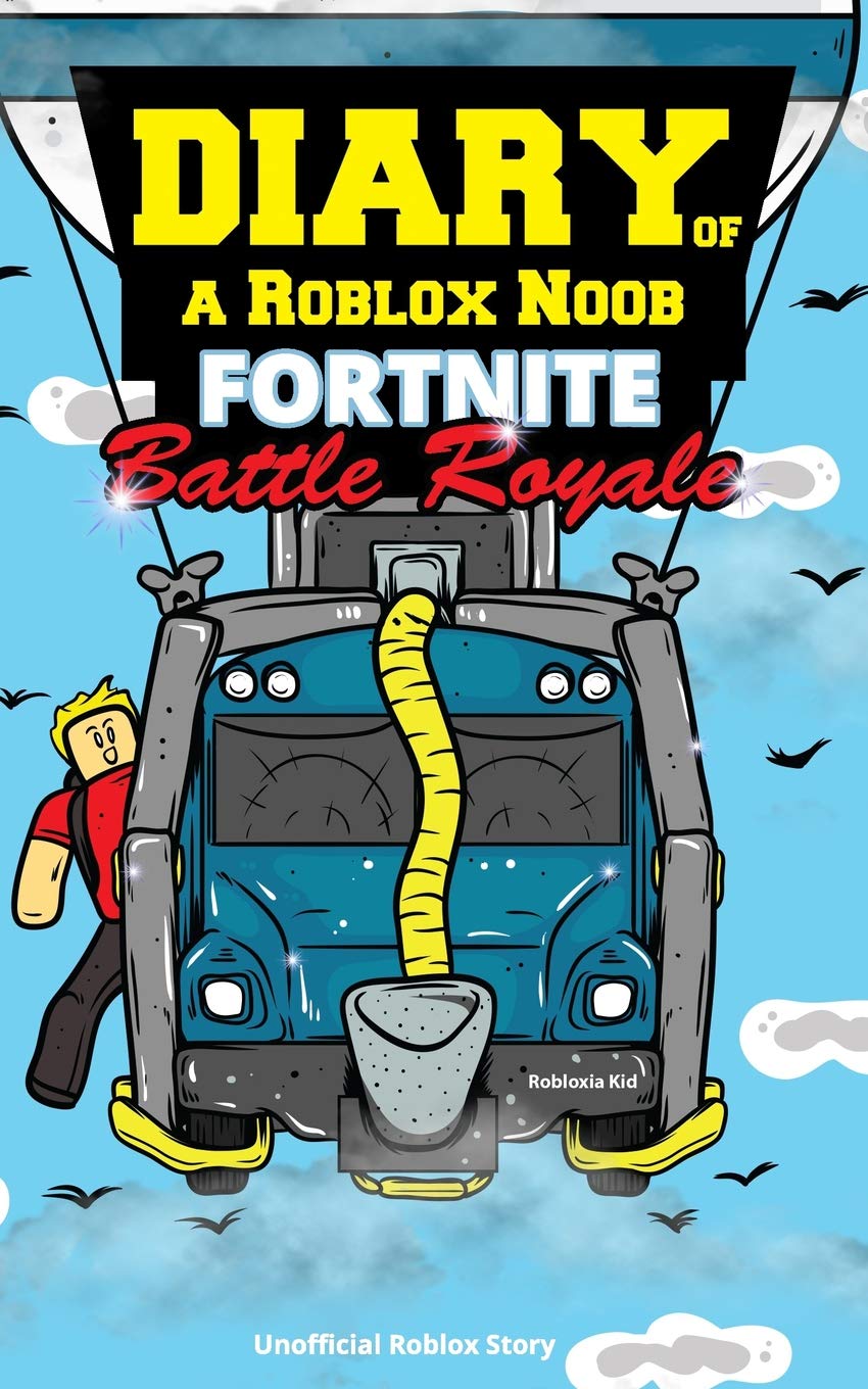 Diary of a Roblox Noob: Fortnite Battle Royale book