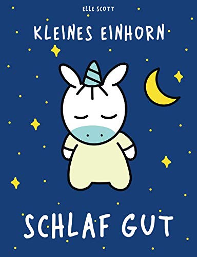 Kleines Einhorn Schlaf gut: Gute-Nacht-Geschichte mit den Einhörnern Mila und Moo Parents & Children