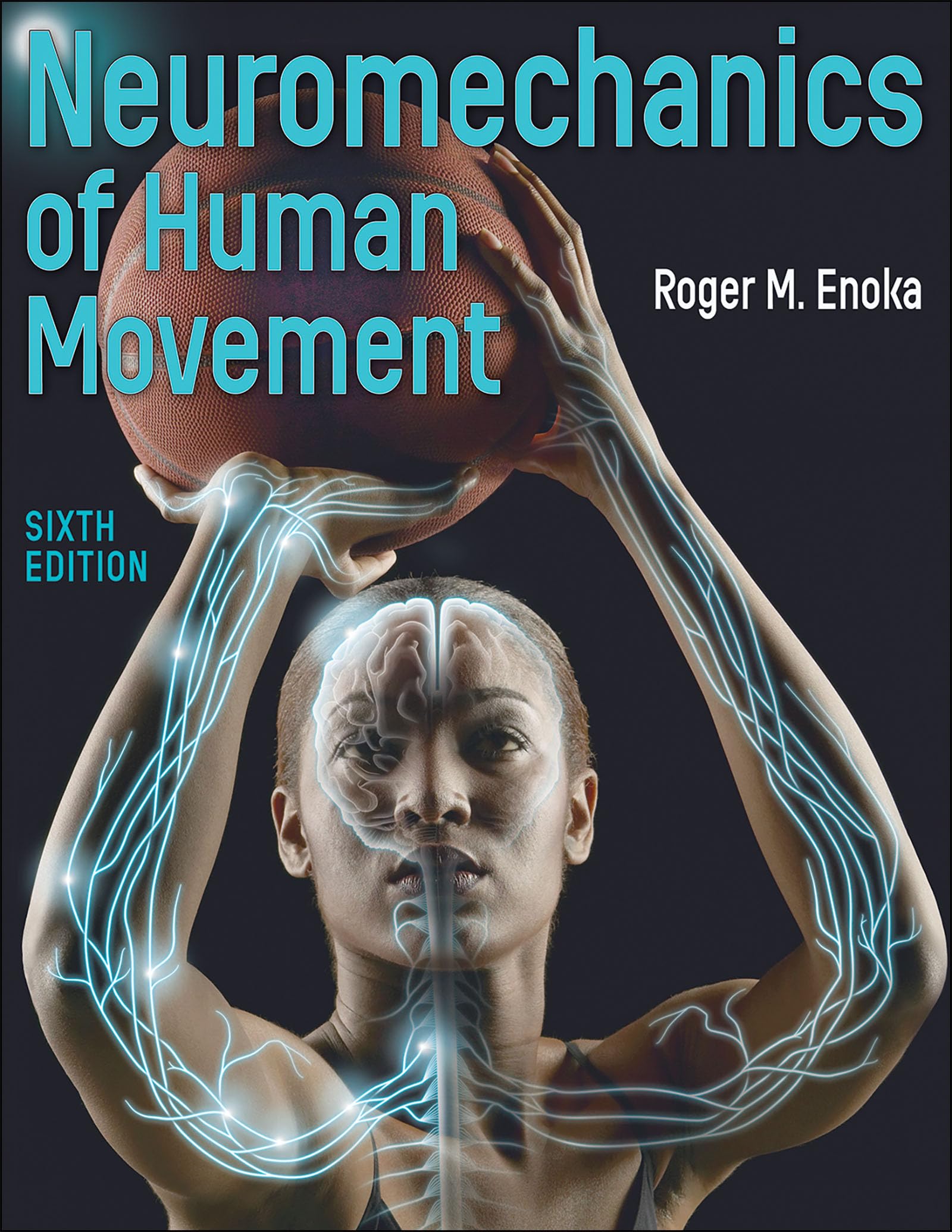 Neuromechanics of Human Movement Medicine