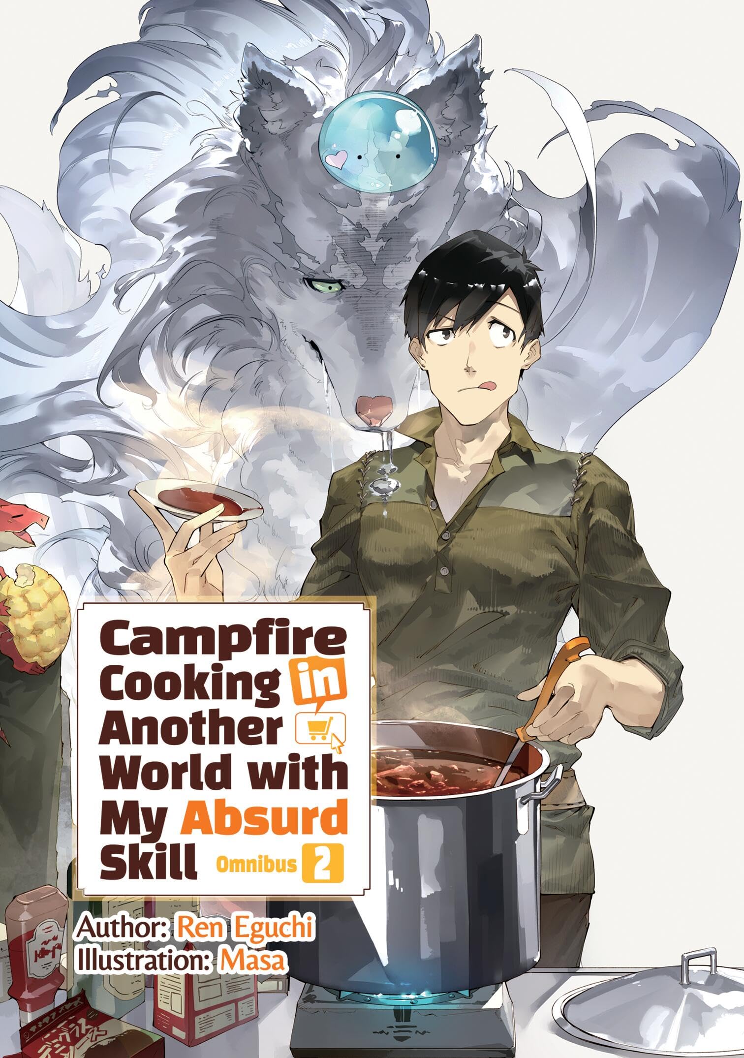 Campfire Cooking in Another World With My Absurd Skill: Omnibus 2 (Light Novel) (Campfire Cooking in Another World With My Absurd Skill Omnibus, Light Novel, 2) Contemporary literature