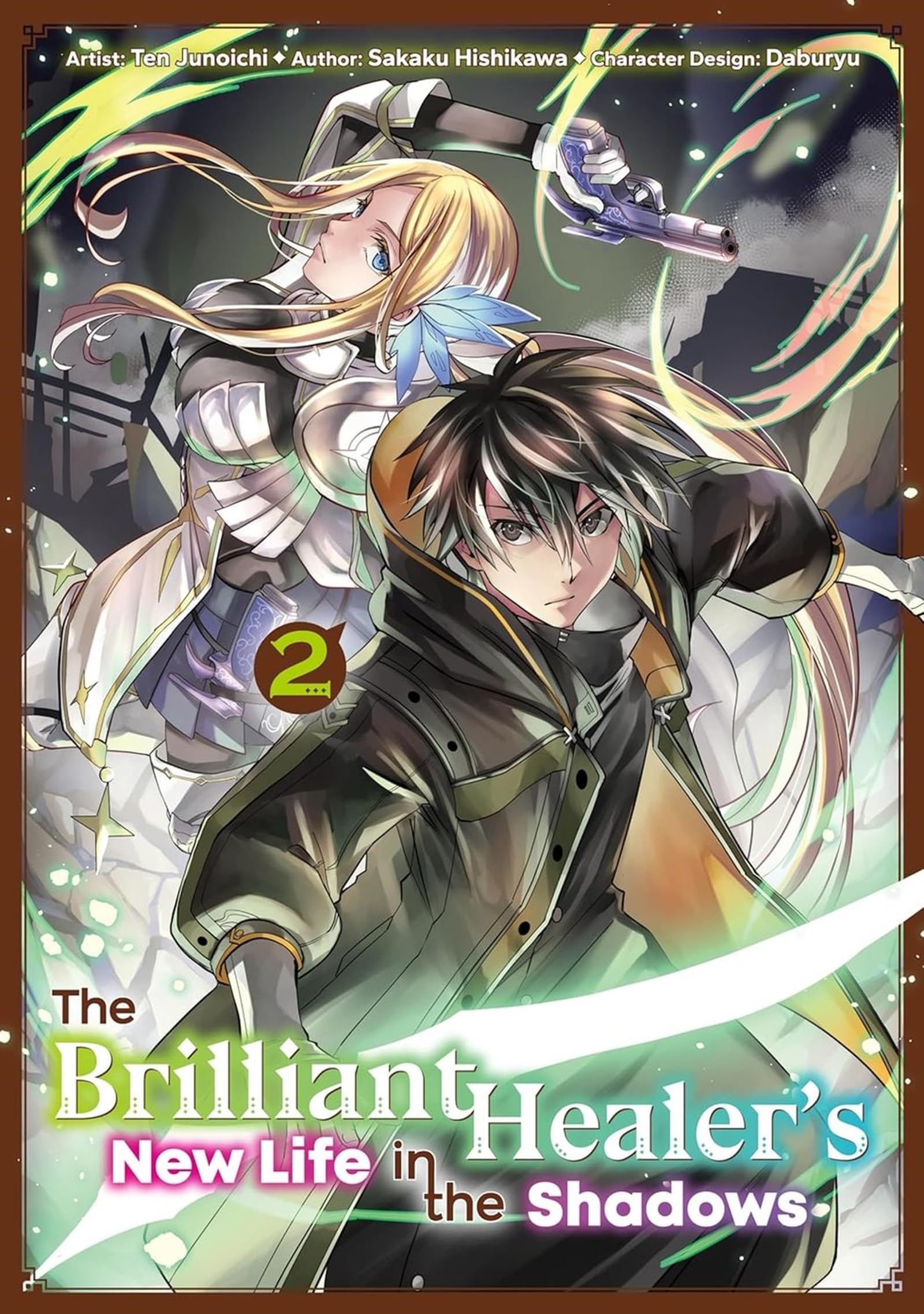 The Brilliant Healer's New Life in the Shadows: Volume 2 (Manga) Manga