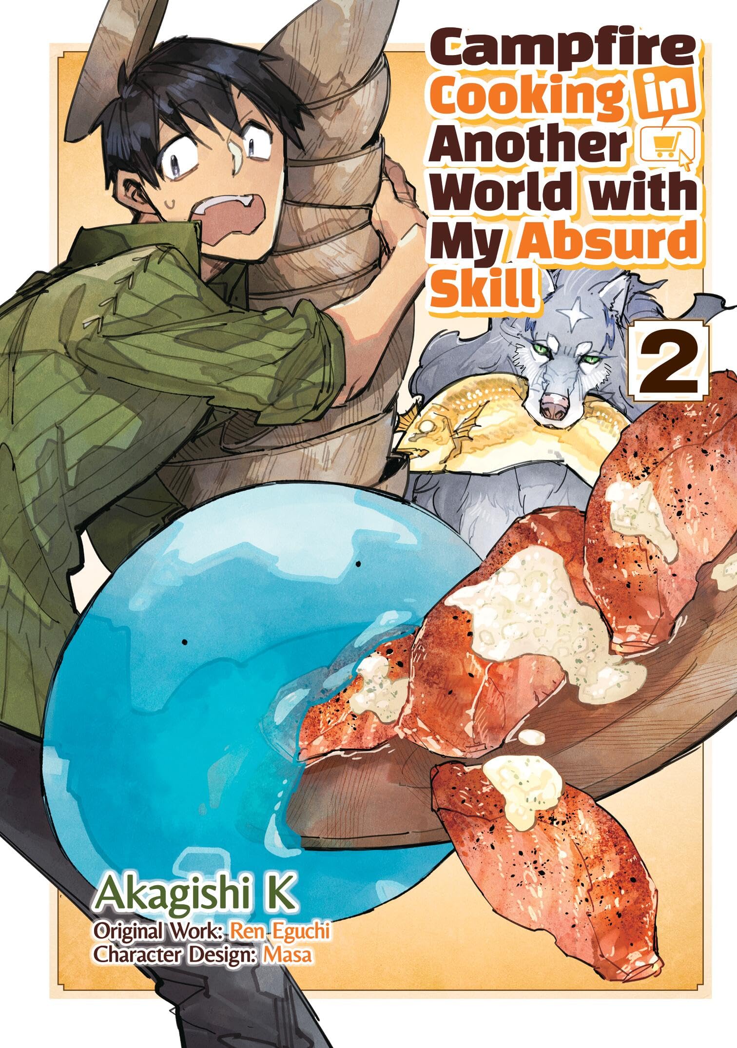 Campfire Cooking in Another World With My Absurd Skill: Volume 2 (Manga) (Campfire Cooking in Another World With My Absurd Skill, Manga, 2) Manga