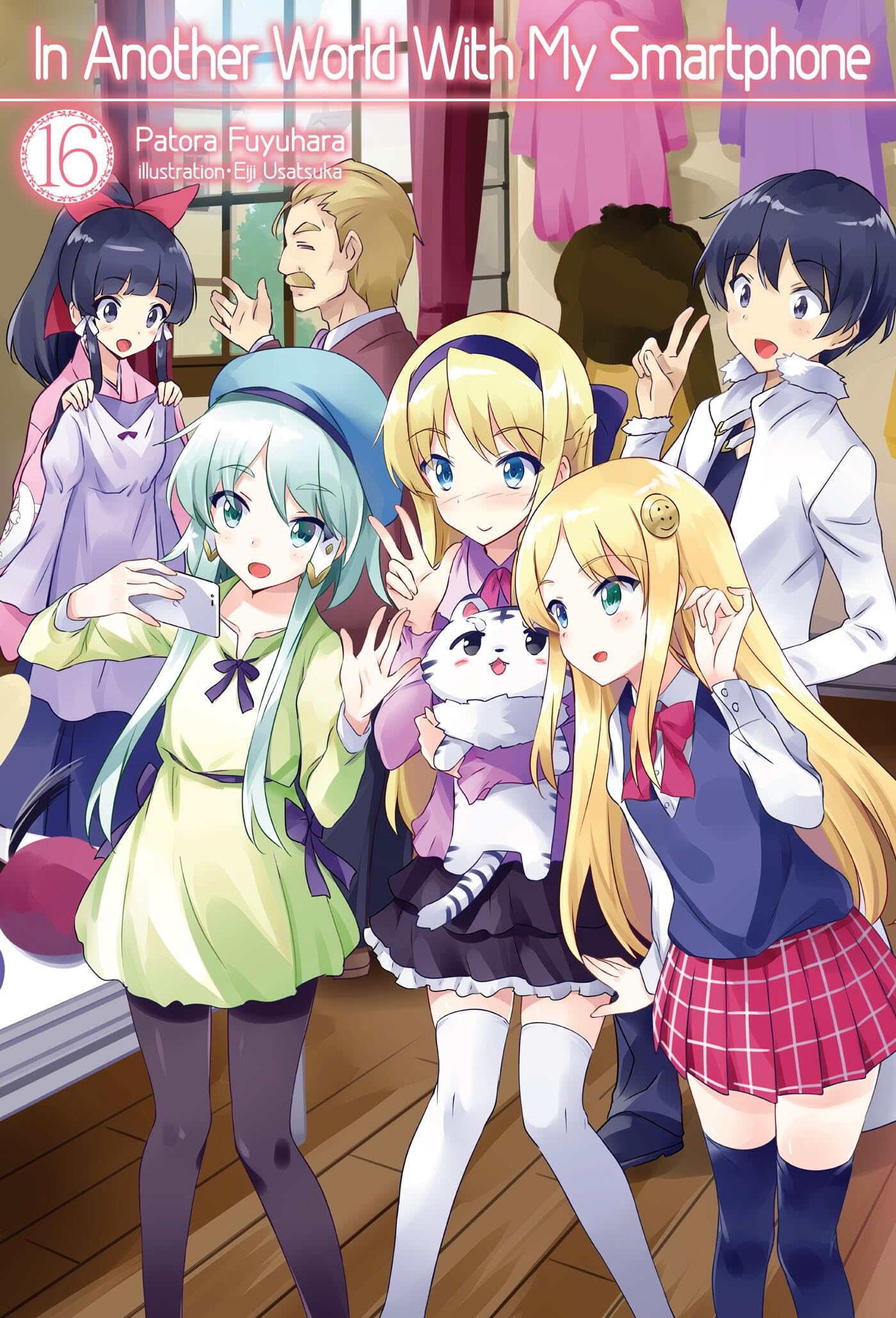 In Another World With My Smartphone: Volume 16 (In Another World With My Smartphone (light novel), 16, Band 16) Contemporary literature
